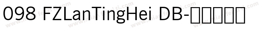 098 FZLanTingHei DB字体转换